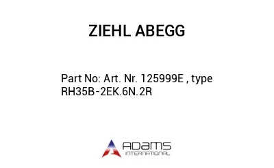 Art. Nr. 125999E , type RH35B-2EK.6N.2R